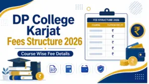 DP College Karjat Fees Structure 2026 — Course Wise Fee Details